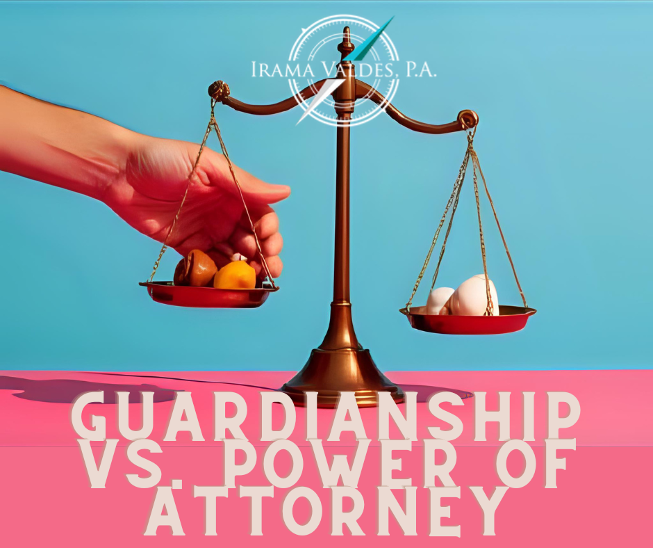 Guardianship vs. Power of Attorney